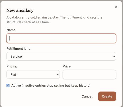 The New ancillary dialog: Name, a Fulfillment kind selector reading Service, a Pricing selector reading Flat, a Price field, and a ticked Active checkbox reading inactive entries stop selling but keep history