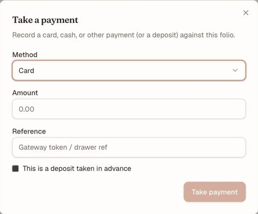 The Take a payment dialog, with a Method selector reading Card, an Amount field, a Reference field hinted Gateway token slash drawer ref, a deposit checkbox and a Take payment button
