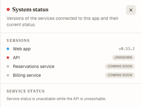 The System status panel with the API unreachable: a red badge, the API version reading Unknown, and the service section saying status is unavailable while the API cannot be reached.